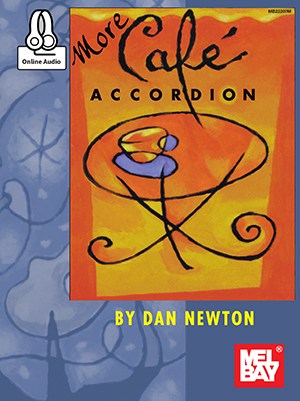 Dan Newton: More Cafe Accordion (Book/Online Audio)