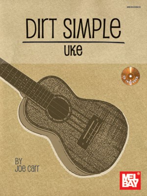 CARR JOE DIRT SIMPLE UKE UKULELE BOOK/CD