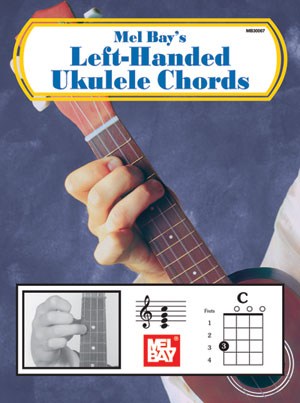 BAY MEL LEFT-HANDED UKULELE CHORDS UKULELE BOOK