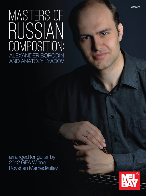 Masters Of Russian Composition: Alexander Borodin And Anatoly Lyadov