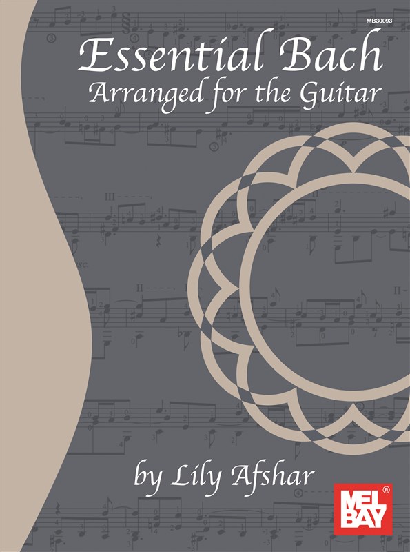 Essential Bach - Arranged For The Guitar
