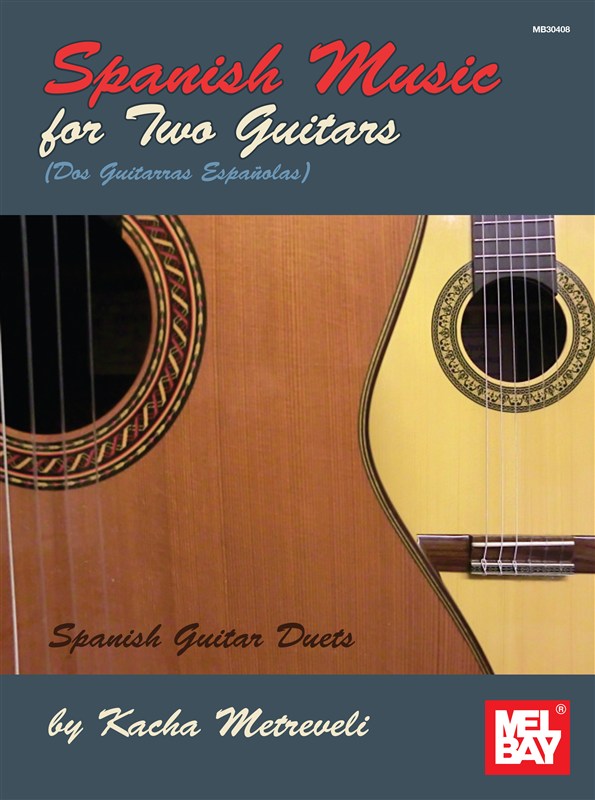 Kacha Metreveli: Spanish Music For Two Guitars