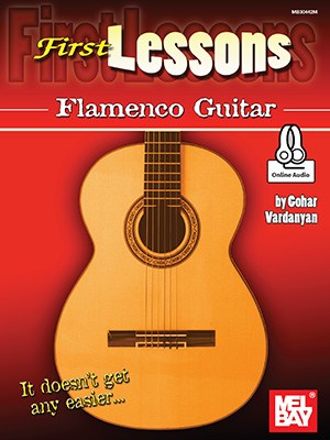 Gohar Vardanyan: First Lessons Flamenco Guitar (Book/Online Audio)