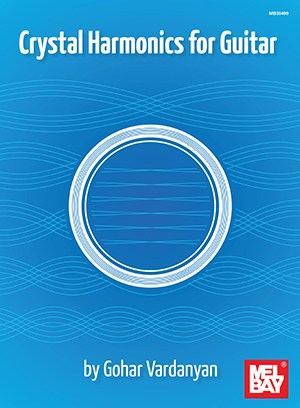 Gohar Vardanyan: Crystal Harmonics For Guitar (Book)