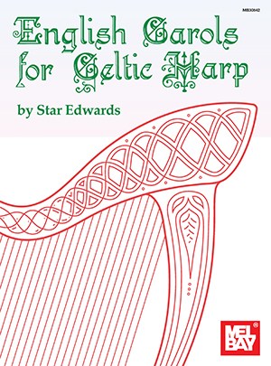 Star Edwards: English Carols For Celtic Harp (Book)