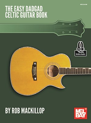 Rob MacKillop: Easy DADGAD Celtic Guitar (Book/Online Audio)