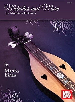 Martha Einan: Melodies And More For Mountain Dulcimer