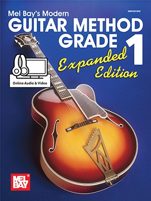 Mel Bay's Modern Guitar Method - Grade 1, Expanded Edition