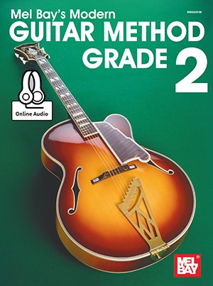 Mel Bay's Modern Guitar Method: Grade 2 (Book/Online Audio)