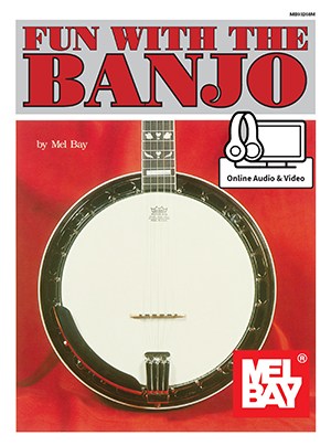 Mel Bay/Joe Carr: Fun With The Banjo (Book/Online Audio/Video)