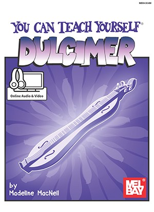 Madeline Macneil: You Can Teach Yourself Dulcimer (Book/Online Audio/Video)