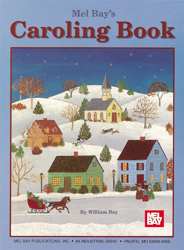 MEL BAY'S CAROLING BOOK VOCAL BOOK