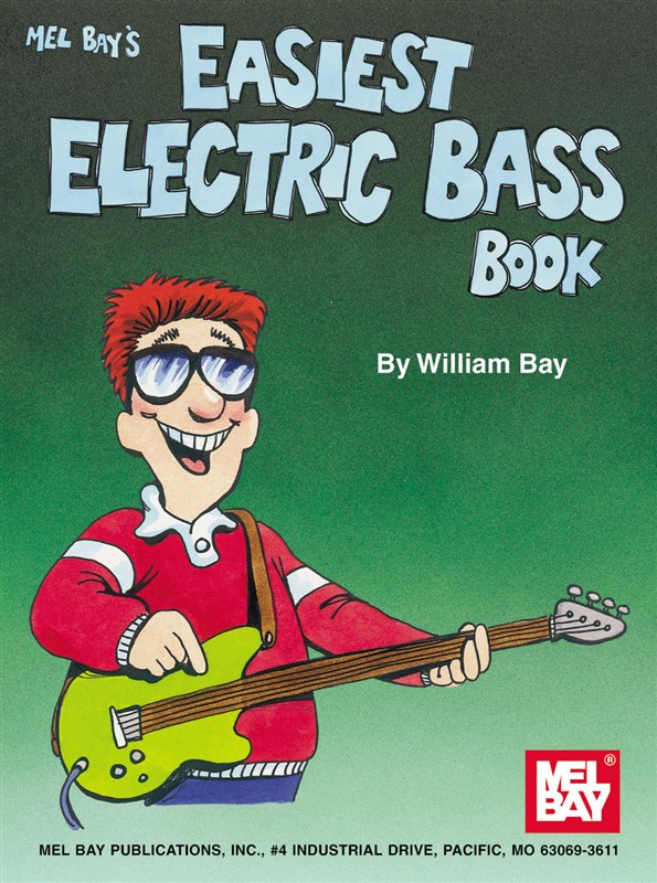 William Bay: Easiest Electric Bass Book