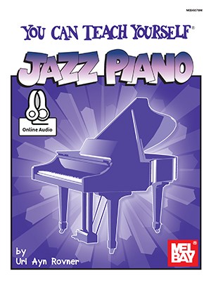Uri Ayn Rovner: You Can Teach Yourself Jazz Piano (Book/Online Audio)
