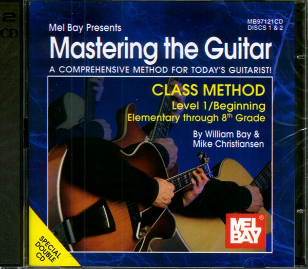 Mastering the Guitar Class Method Elementary to 8th Grade