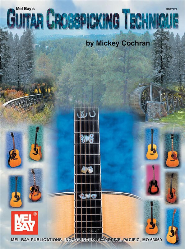 Mickey Cochran: Guitar Crosspicking Technique