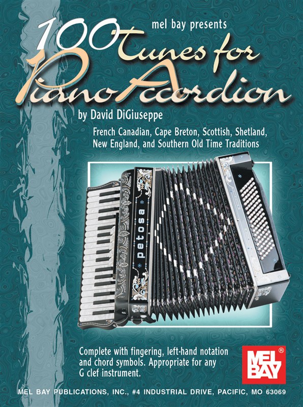 David Digiuseppe: 100 Tunes for Piano Accordion