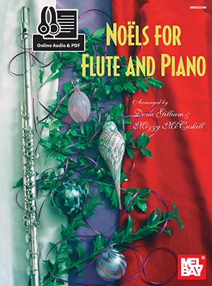 Mizzy McCaskill/Dona Gilliam: Noels For Flute And Piano (Book/Online Audio)