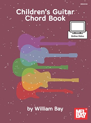 William Bay: Children's Guitar Chord Book (Book/Online Video)
