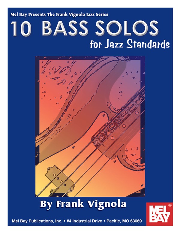 Frank Vignola: 10 Bass Solos For Jazz Standards