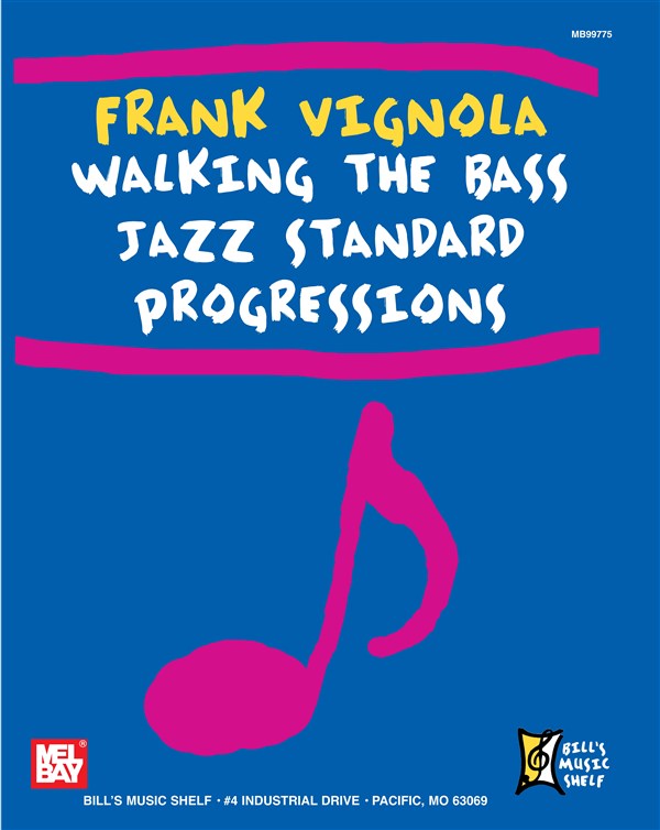 Frank Vignola Walking the Bass Jazz Standard Progressions