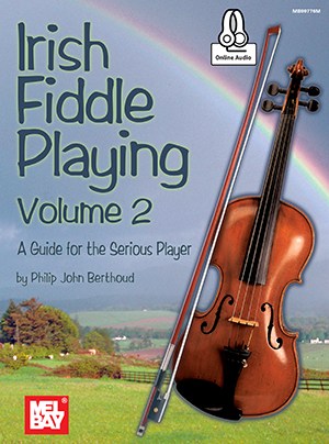 Philip John Berthoud: Irish Fiddle Playing - Volume 2 (Book/Online Audio)