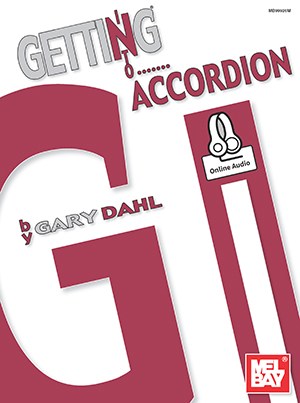 Gary Dahl: Getting Into Accordion (Book/Online Audio)