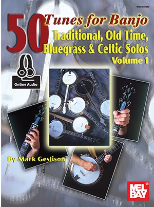 Mark Geslison: 50 Tunes For Banjo, Volume 1 (Book/Online Audio)