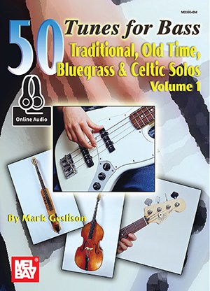 Mark Geslison: 50 Tunes For Bass Volume 1 (Book/Online Audio)