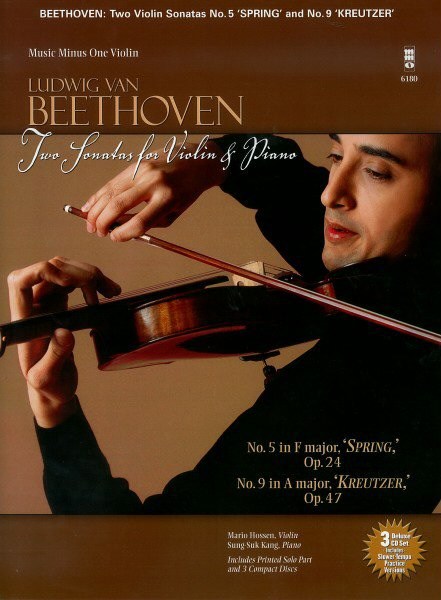 Ludwig Van Beethoven: Sonatas For Violin & Piano 'Spring' Op.24/'Kreutzer' Op.47