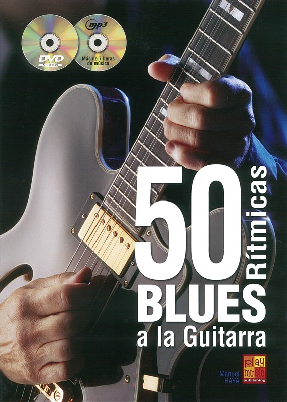 Manuel Haya: 50 Blues Ritmicas A La Guitarra (Book/CD/DVD)