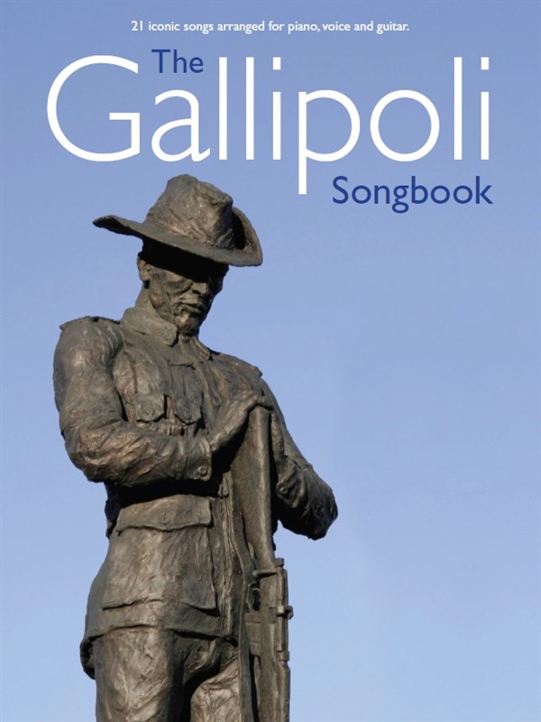 The Gallipoli Songbook (PVG)