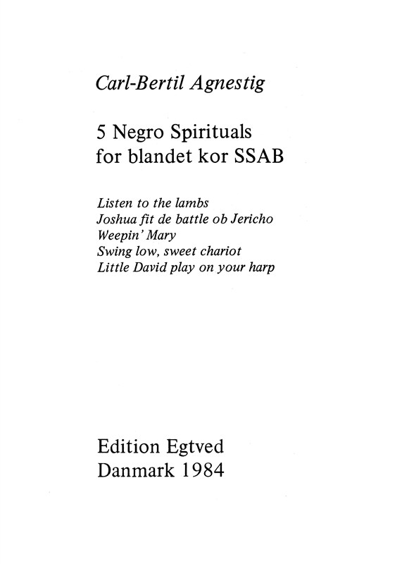5 NEGRO SPIRITUALS, SSAB
