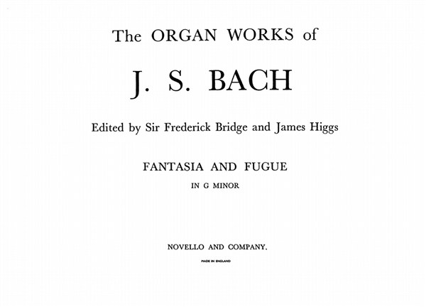 J.S. Bach: Fantasia & Fugue In G Minor For Organ