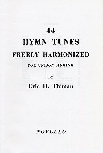 Eric Thiman: 44 Hymn Tunes Freely Harmonized