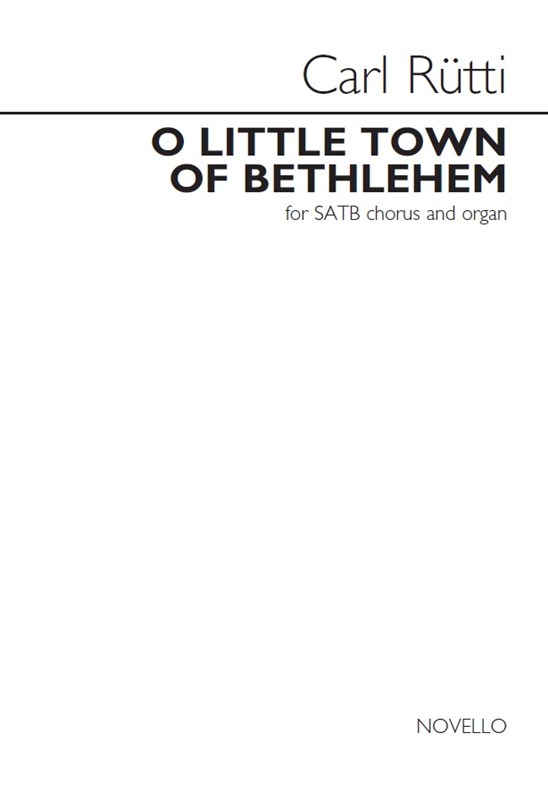 Carl Rütti: O Little Town Of Bethlehem