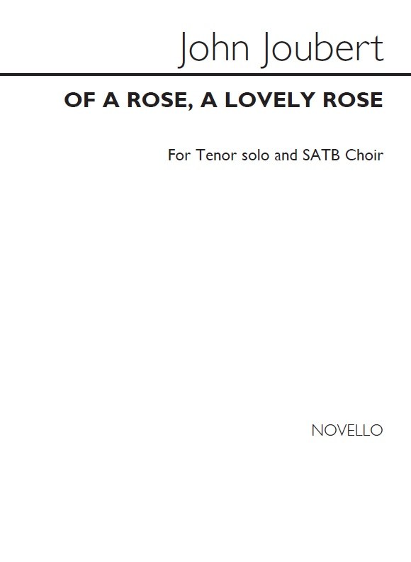 John Joubert: Of A Rose, A Lovely Rose