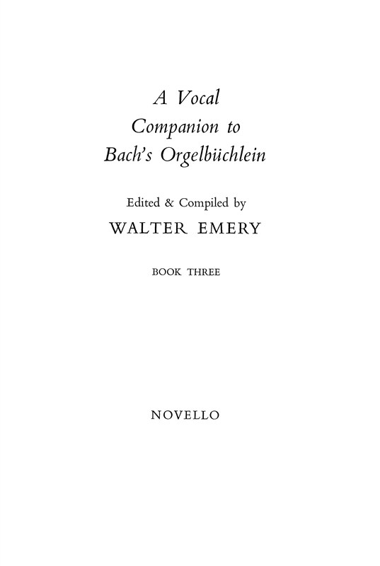 Vocal Companion To Bach's Orgelbuchlein- Book 3 (Vocal Score)
