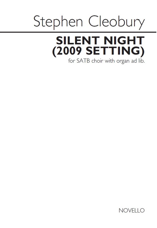 Stephen Cleobury: Silent Night (2009 Setting)