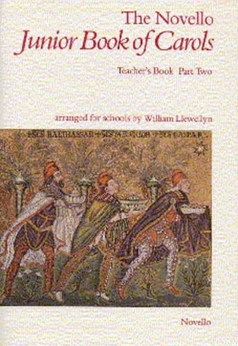 The Novello Junior Book Of Carols Teacher?s Book Part 2