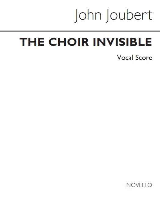 Joubert: Choir Invisible (Vocal Score)