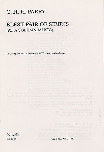 C. Hubert H. Parry: Blest Pair Of Sirens (Double Chorus)