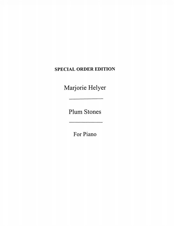 Marjorie Helyer: Plum Stones