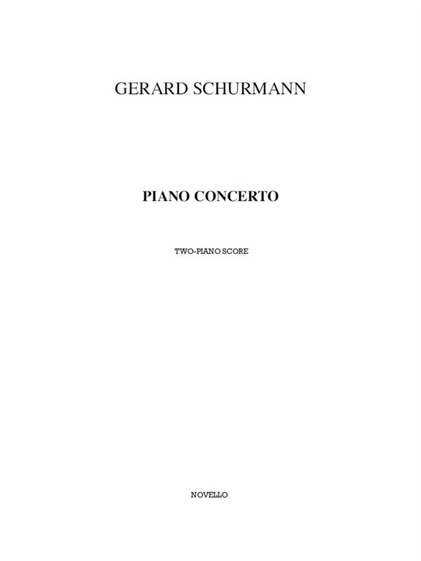 Gerard Schurmann: Piano Concerto (Two-Piano Score)