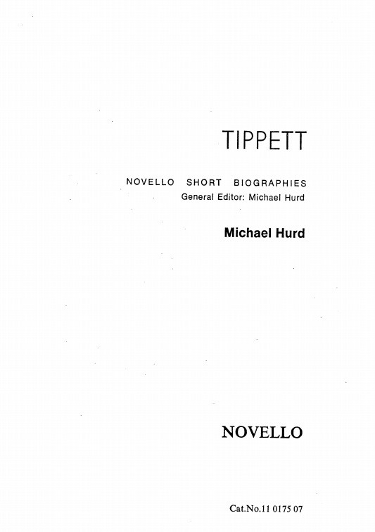 Tippett: Novello Short Biography