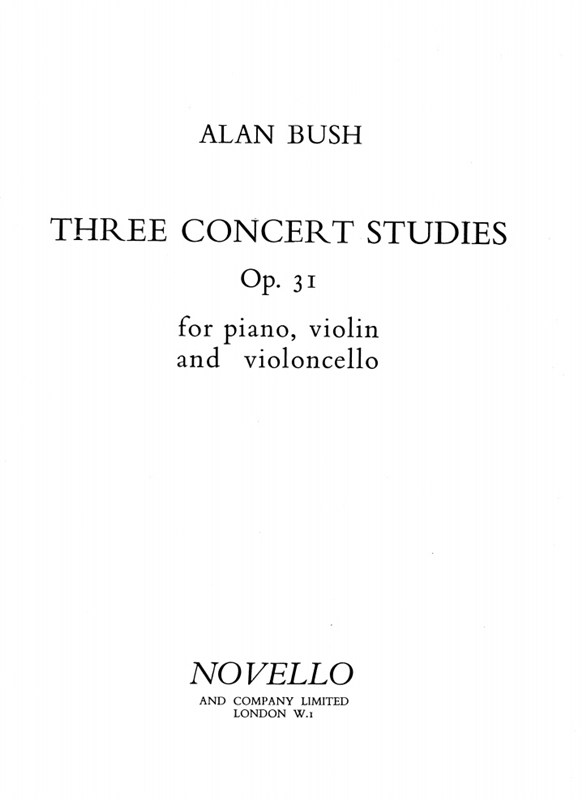 Alan Bush: Three Concert Studies Op.31 Piano Trio