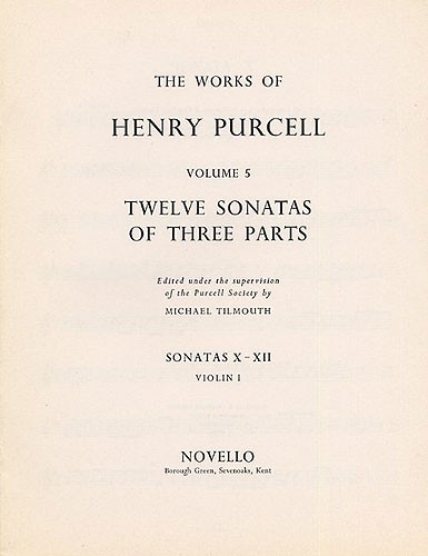 Henry Purcell: 12 Sonatas Of Three Parts For Violin 1 (Sonatas X-XII)
