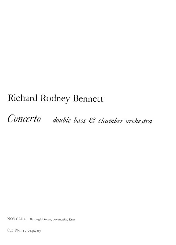 Richard Rodney Bennett: Concerto For Double Bass