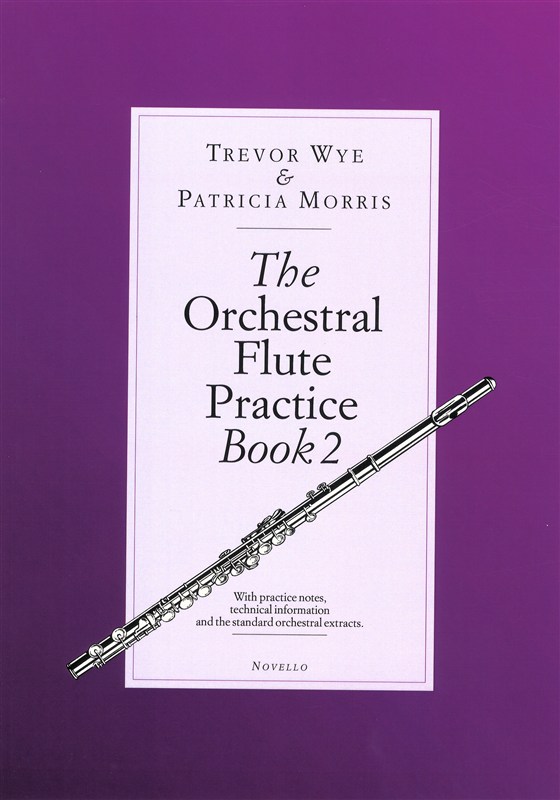 Trevor Wye: The Orchestral Flute Practice Book 2