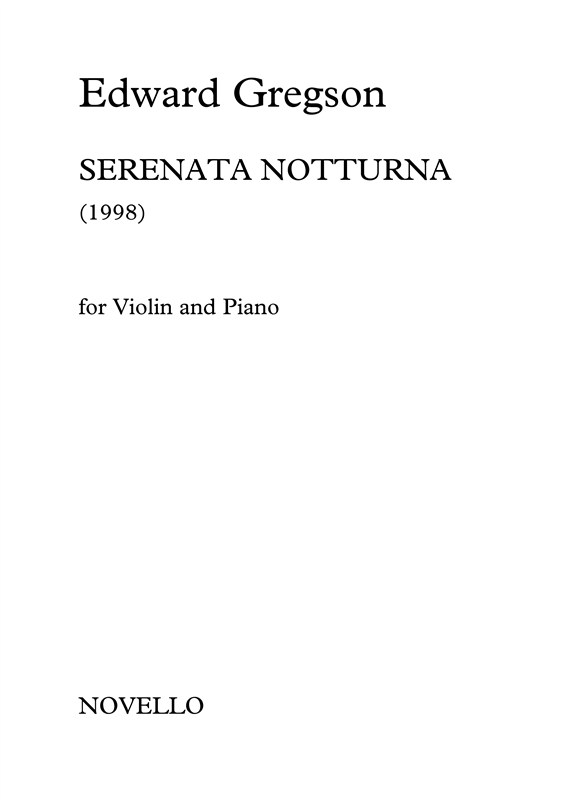 Edward Gregson: Serenata Notturna (Violin/Piano)